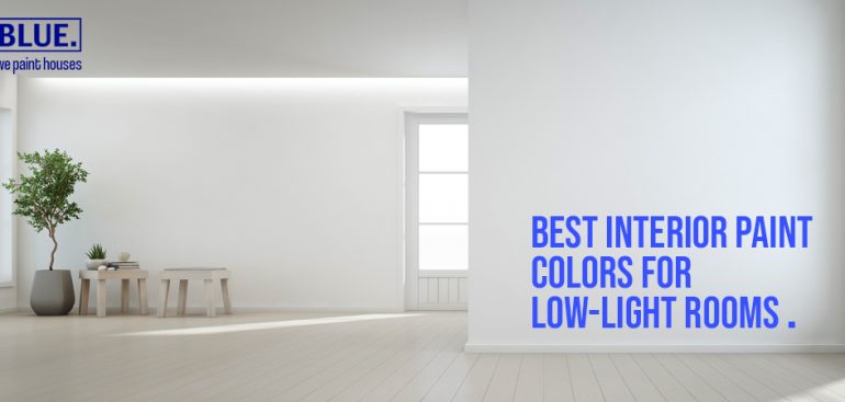 Best Interior Paint Colors For Low Light Rooms Blue Painting - Best Paint Color For Bedroom With Little Natural Light