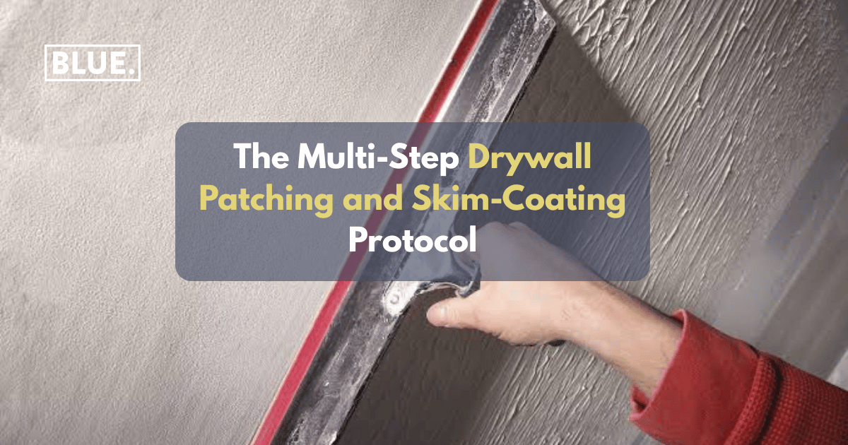 The Multi-Step Drywall Patching and Skim-Coating Protocol