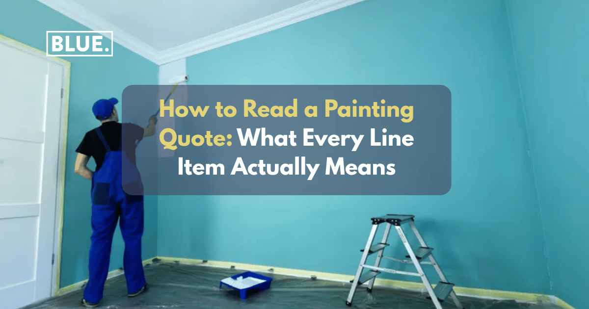How to Read a Painting Quote: What Every Line Item Actually Means