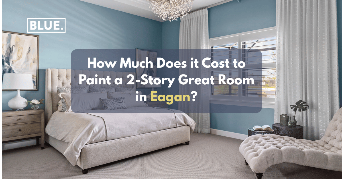 How Much Does it Cost to Paint a 2-Story Great Room in Eagan?